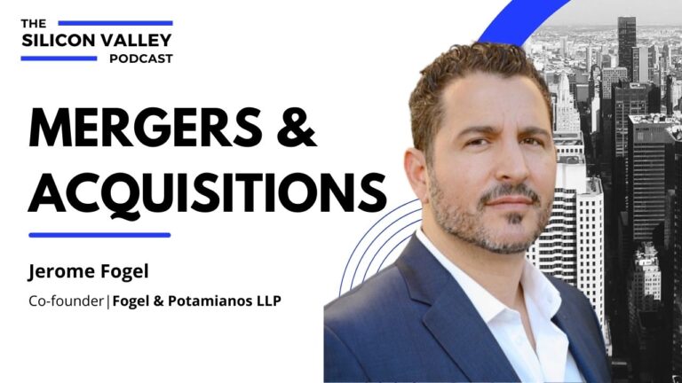 Jerome Fogel- A Lawyer’s Insights into Mergers and Acquisitions